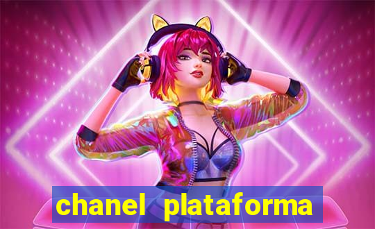 chanel plataforma de jogos